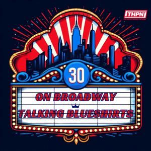 30 on Broadway: Talking Blueshirts by 30 on Broadway Talking Blueshirts