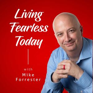 Living Fearless Today