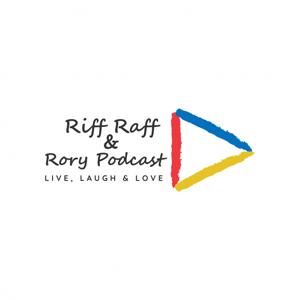 Riff Raff & Rory podcast