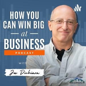 How You Can WIN BIG at Business