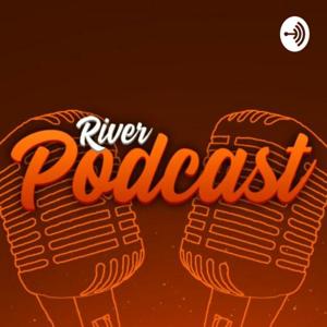River Podcast
