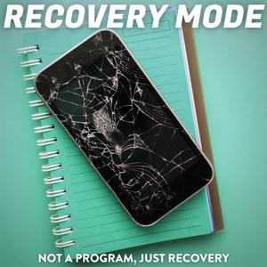 RECOVERY MODE PODCAST