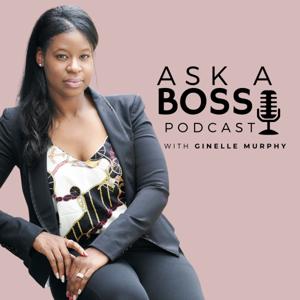 Ask A Boss Podcast