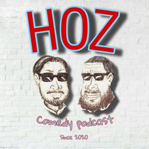 HOZ Comedy Podcast by Hondoe Obie Zoid