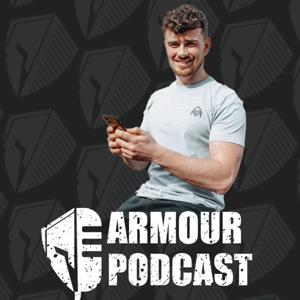 Armour Podcast