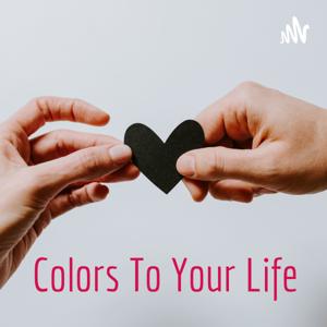 Colors To Your Life