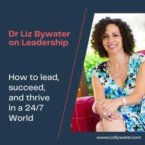 Dr Liz Bywater on Leadership