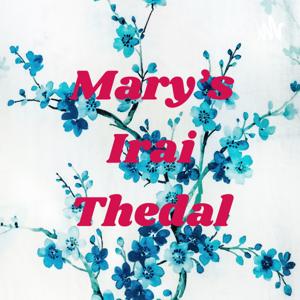 Mary's Irai Thedal