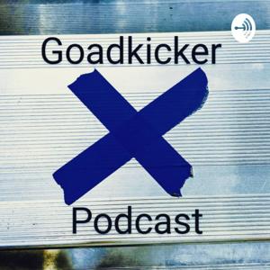 Goadkicker X Podcast