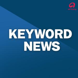 Keyword News by Arirang Radio