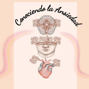 Conociendo La Ansiedad