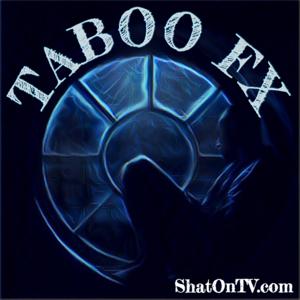 Taboo FX by Shat on Entertainment