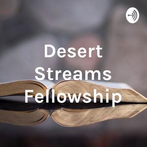 Desert Streams Fellowship