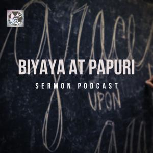 Biyaya at Papuri Sermon Podcast