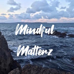 Mindfulmatterz