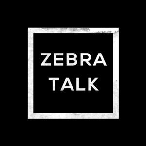 Zebra Talk