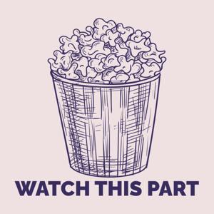 Watch This Part