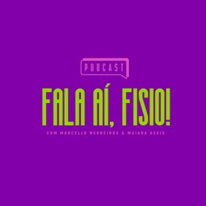 Fala aí, Fisio!