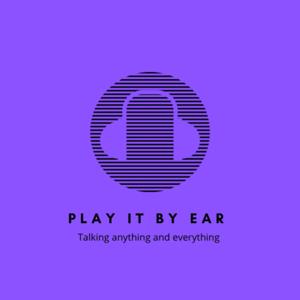 Play it by Ear