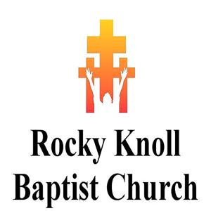 Rocky Knoll Baptist Church Podcast