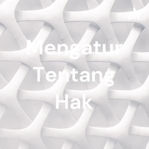 Mengatur Tentang Hak