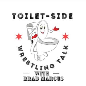 Toilet-side Wrestling Talk