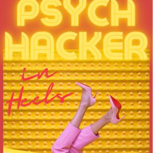 PsychHacker in Heels