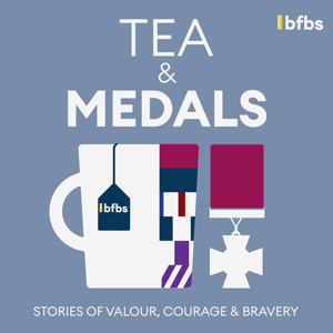 Tea & Medals by BFBS Radio