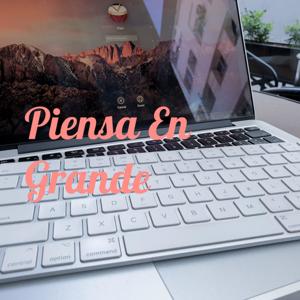 Piensa En Grande🤘
