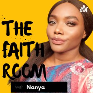 THE FAITH ROOM with NANYA