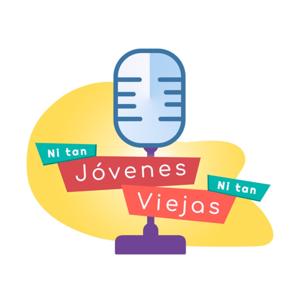 Ni tan Jóvenes, Ni tan Viejas