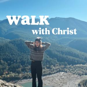 Walk With Christ