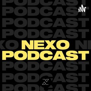 Nexo Podcast