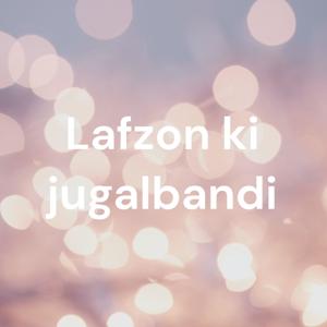 Lafzon ki jugalbandi