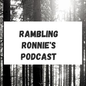 Rambling Ronnie's Podcast