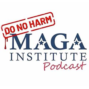 MAGA Institute Podcast