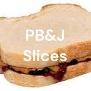 PB&J Slices