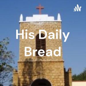 His Daily Bread