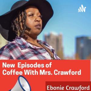 Coffee with Mrs.Crawford