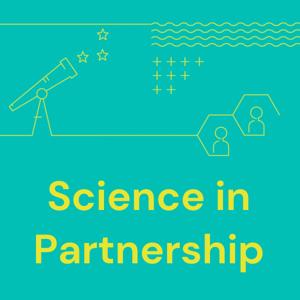 Science in Partnership