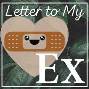 Letter to My Ex