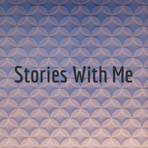 Stories With Me