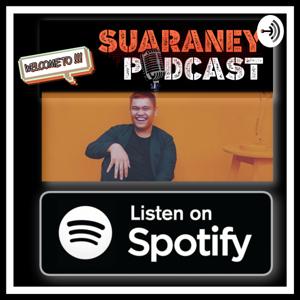 Suaraney Podcast
