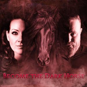 BECOME THE DARK HORSE