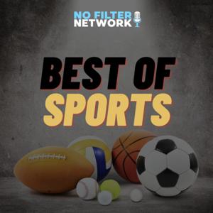 No Filter Network: Best of Sports