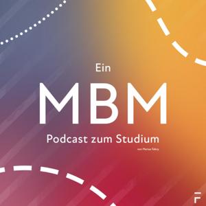 Ein MBM Podcast