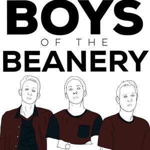 Boys Of The Beanery Podcast