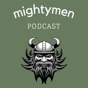 Mighty Men Podcast