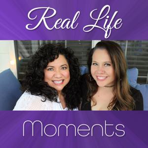 Real Life Moments Podcast