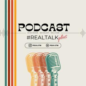 PODCAST: #REALTALK +